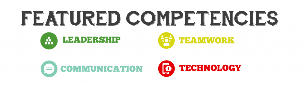 Featured competencies: leadership, teamwork, communication, technology